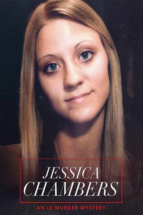 Jessica Chambers: An ID Murder Mystery poster