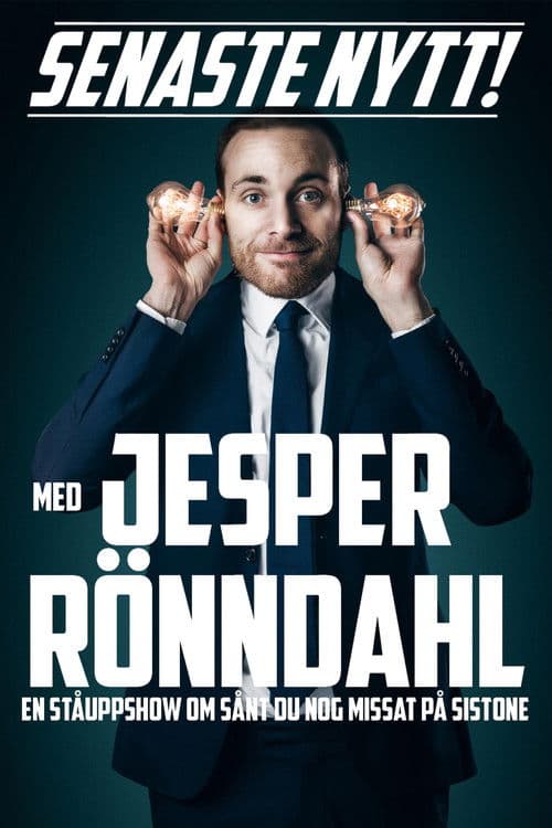 Senaste nytt med Jesper Rönndahl poster