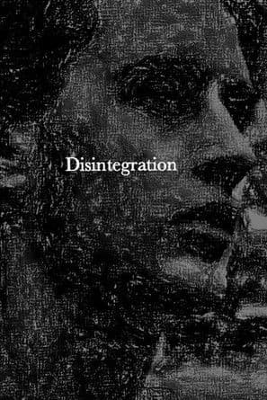 Disintegration poster