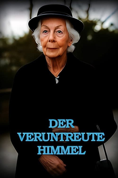 Der veruntreute Himmel poster