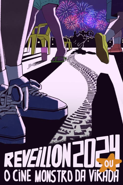 RÉVEILLON 2024 OU: O Cine-Monstro da Virada poster