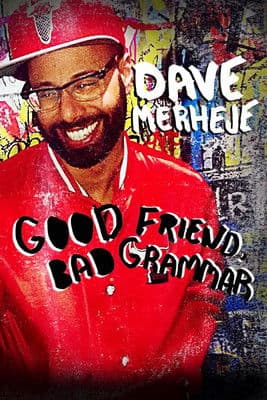 Dave Merheje: Good Friend Bad Grammar poster