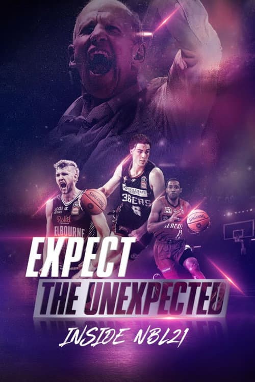 Expect the Unexpected: Inside NBL 21 poster