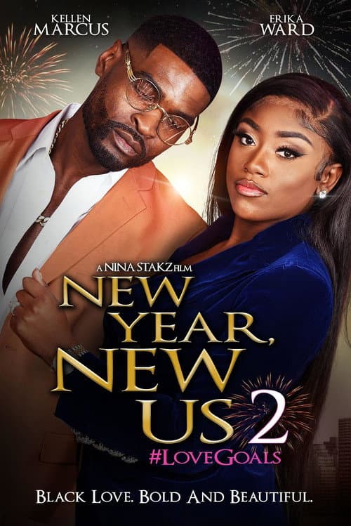 New Year, New Us 2: #LoveGoals poster