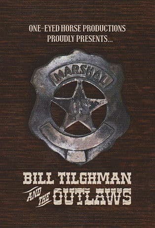 Bill Tilghman and the Outlaws poster