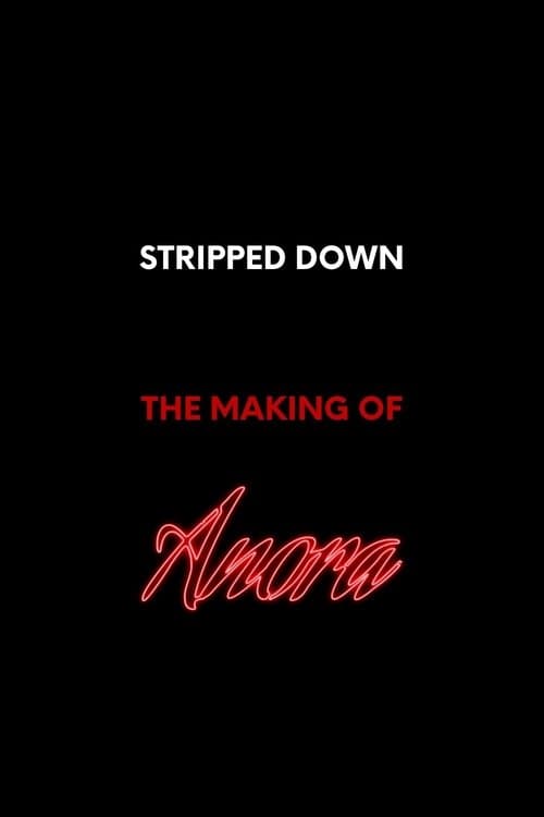 Stripped Down: The Making of ‘Anora’ poster