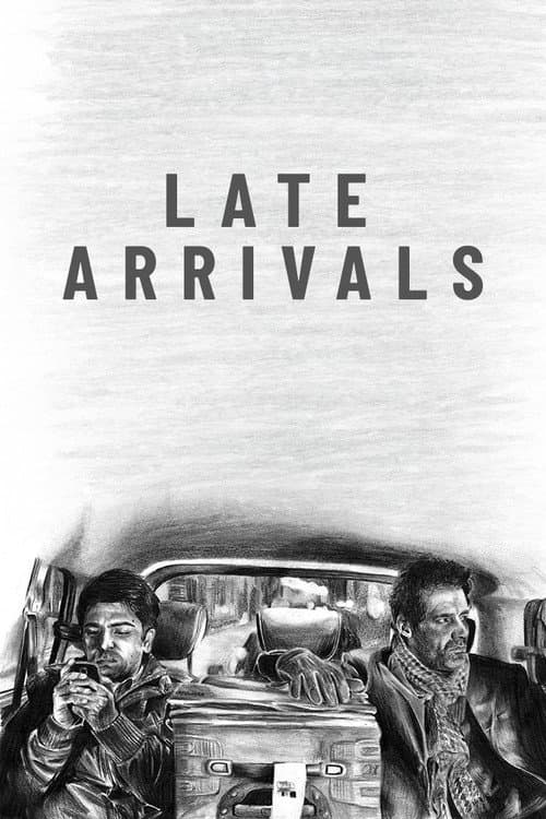 Late Arrivals poster