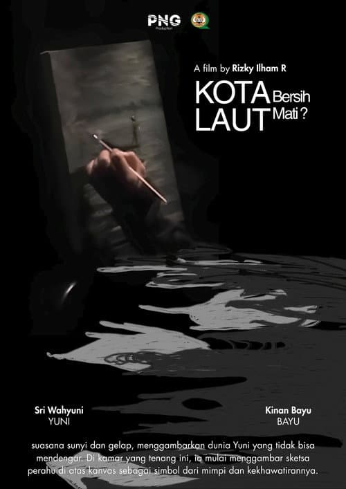 Kota Bersih, Laut Mati? poster