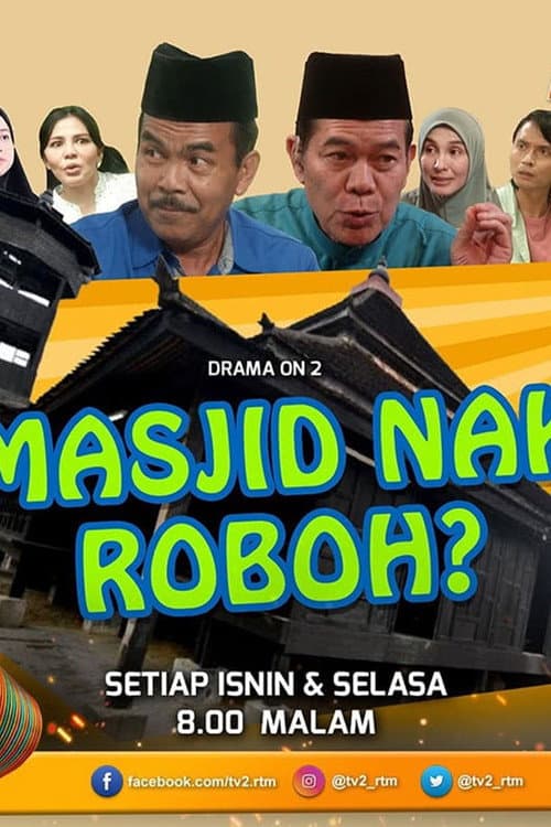 Masjid Nak Roboh poster