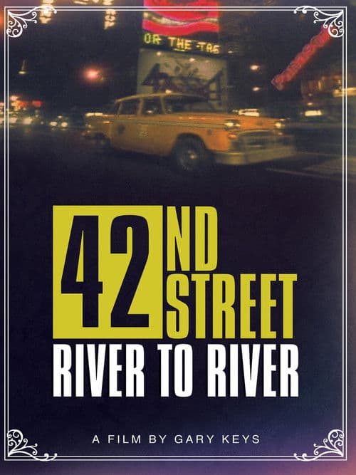 42nd Street: River to River poster