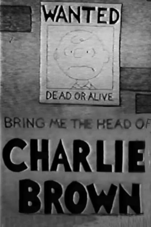 Bring Me the Head of Charlie Brown poster