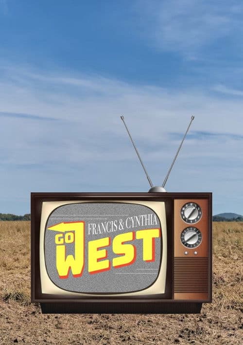 Francis & Cynthia Go West poster