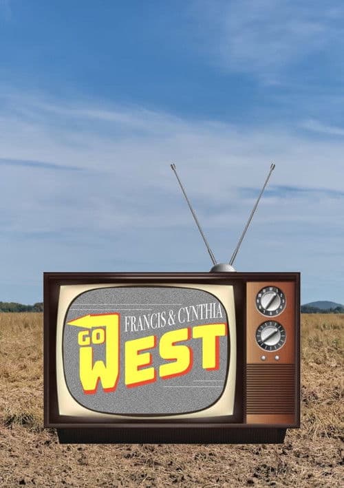 Francis & Cynthia Go West poster