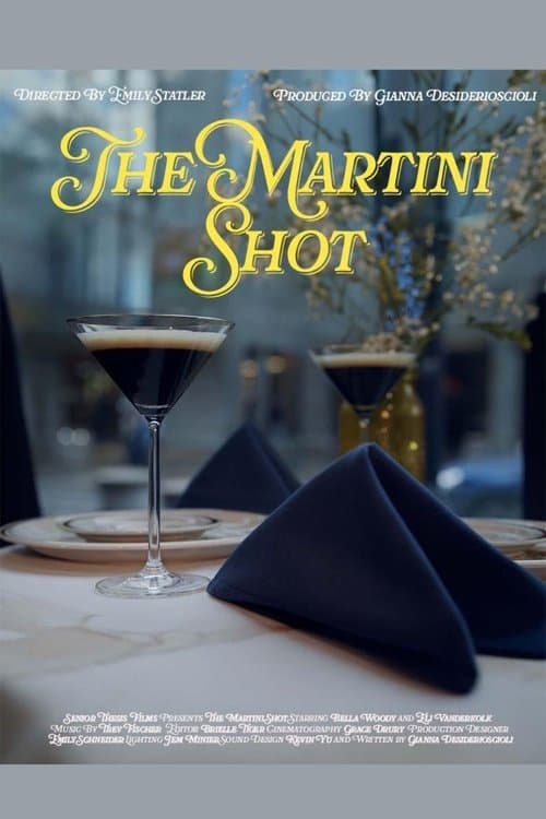 The Martini Shot poster
