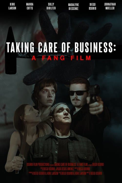 Taking Care of Business: A Fang Film poster