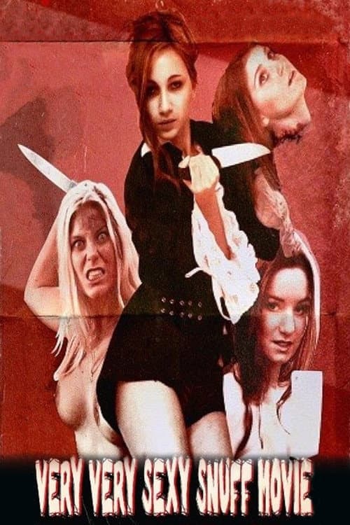 A Very Very Sexy Snuff Movie poster