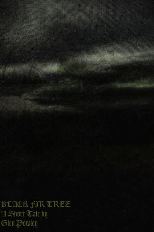 Black Fir Tree poster