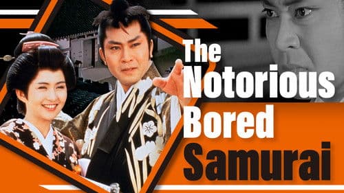 The Notorious Bored Samurai poster