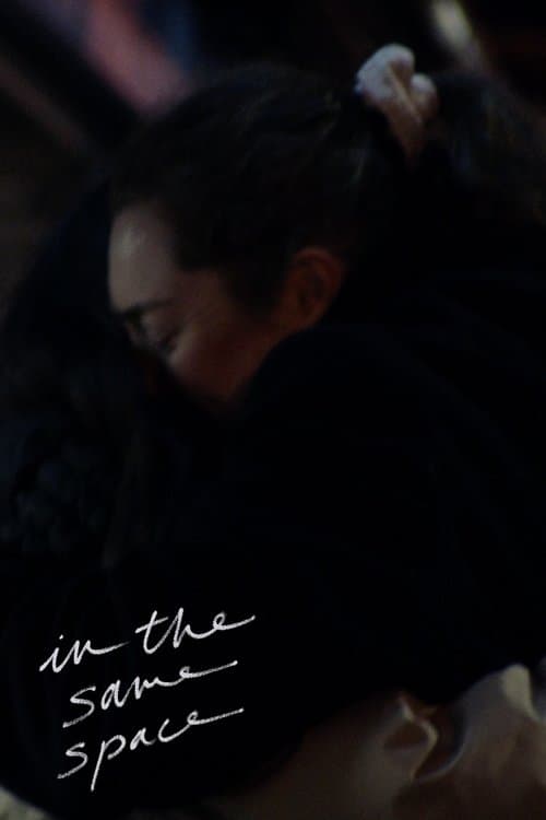 In the Same Space poster