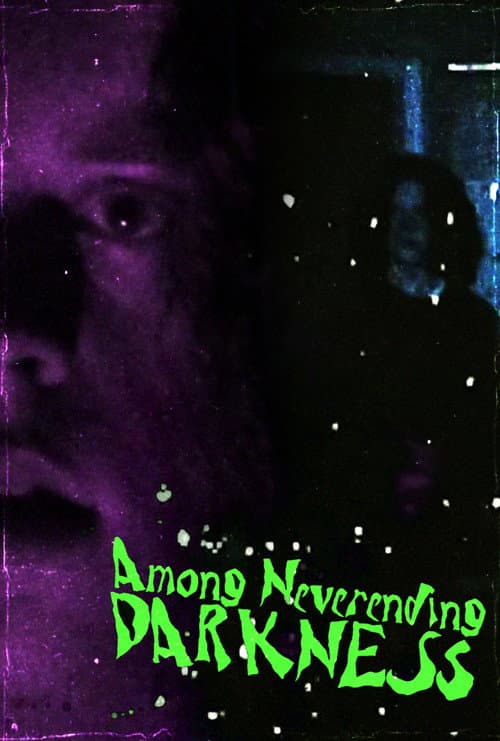 Among Neverending Darkness poster