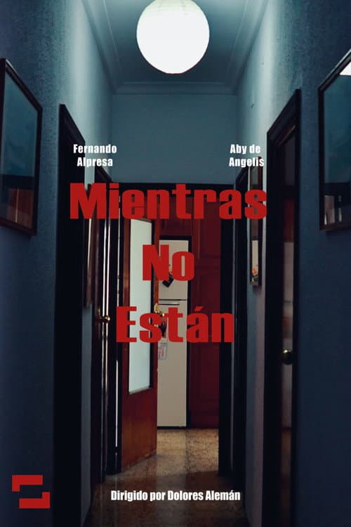 Mientras No Están poster