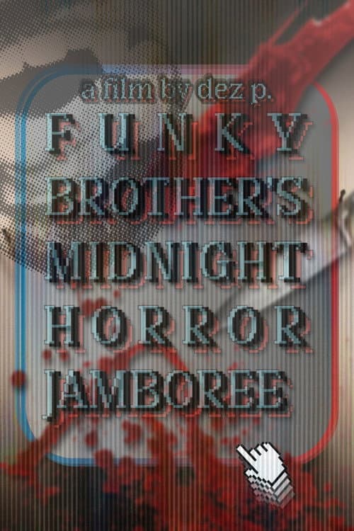 Funky Brother's Midnight Horror Jamboree poster