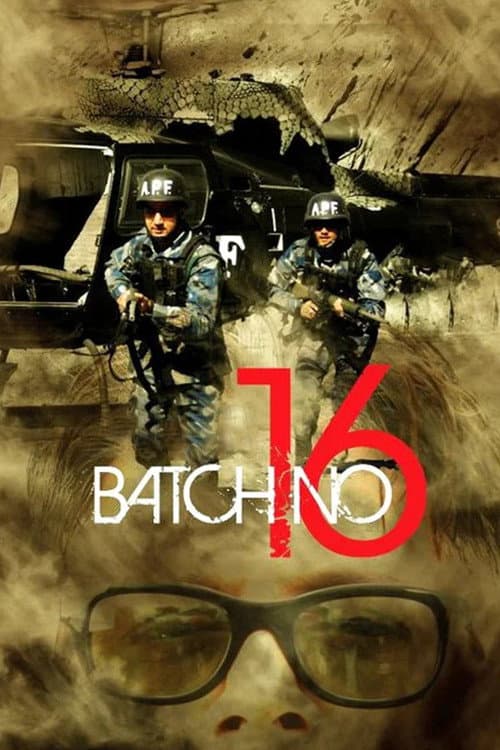Batch No. 16 poster