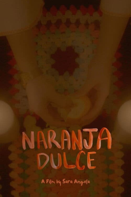 Naranja Dulce poster