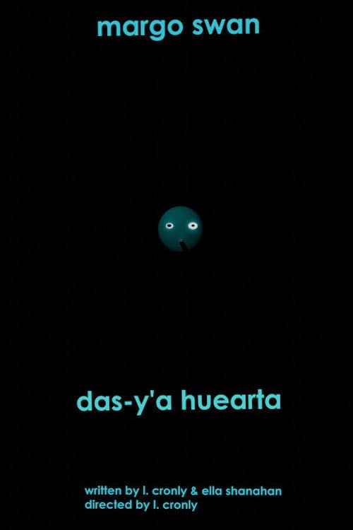 das-y'a huearta poster