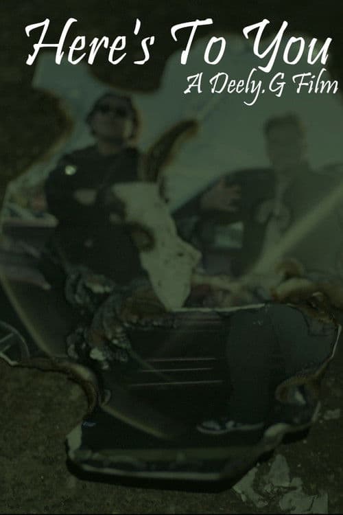 Here's To You poster