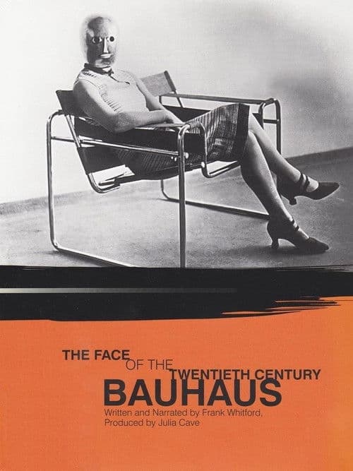 Bauhaus: The Face of the Twentieth Century poster