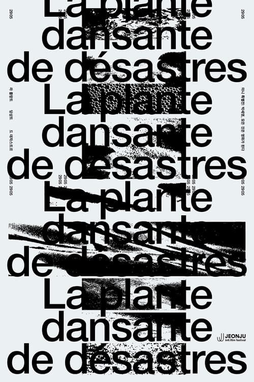 La plante dansante de désastres poster