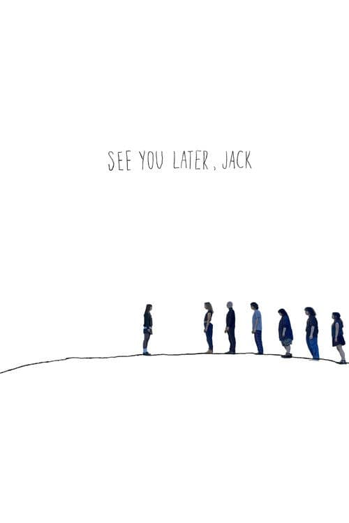 See You Later, Jack poster