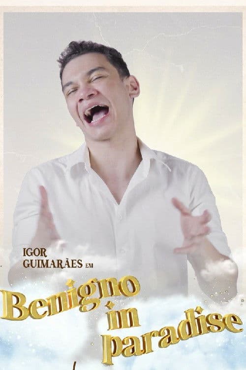 Igor Guimarães: Benigno in Paradise poster