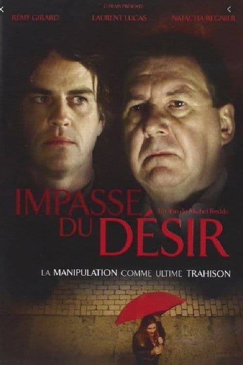The Impasse of Desire poster