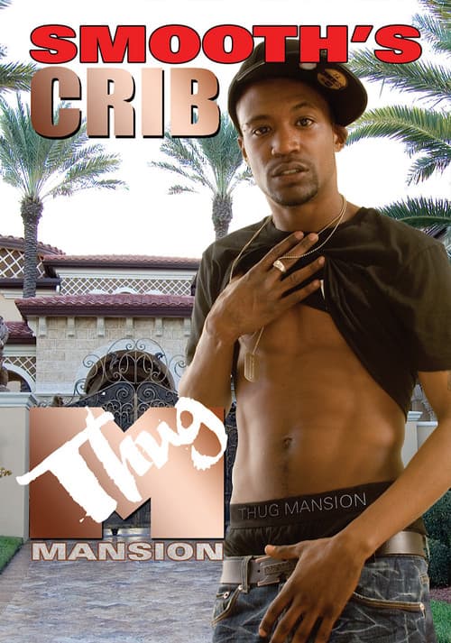 Thug Mansion: Smooth's Crib poster