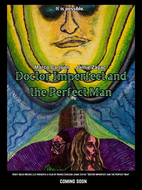Doctor Imperfect and the Perfect Man poster