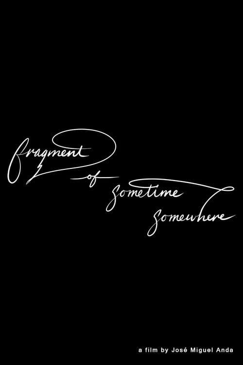 Fragment of sometime, somewhere poster