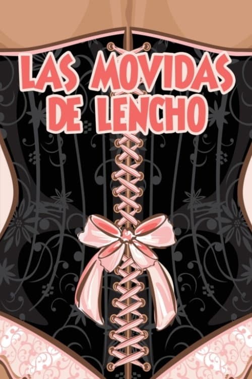 Las aventuras de Lencho poster