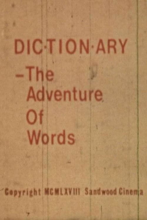 Dictionary: The Adventure of Words poster