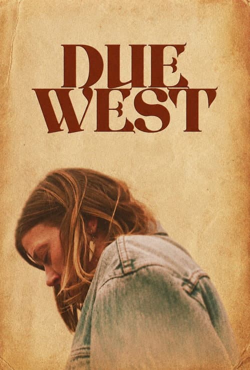 Due West poster