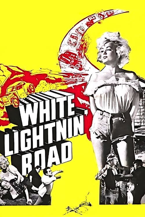 White Lightnin' Road poster