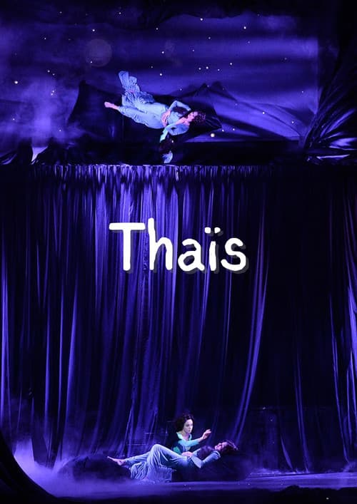 Massenet's Thaïs poster