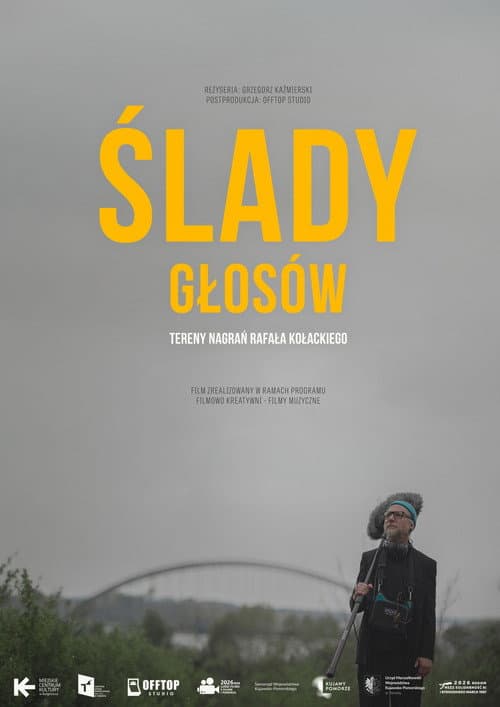 Ślady głosów. Tereny nagrań Rafała Kołackiego poster