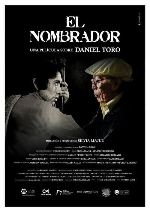 El nombrador, una película sobre Daniel Toro poster