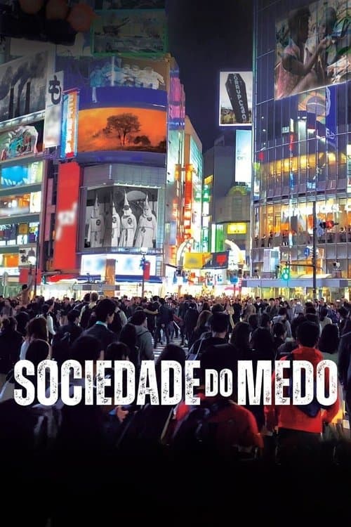 Sociedade do Medo poster