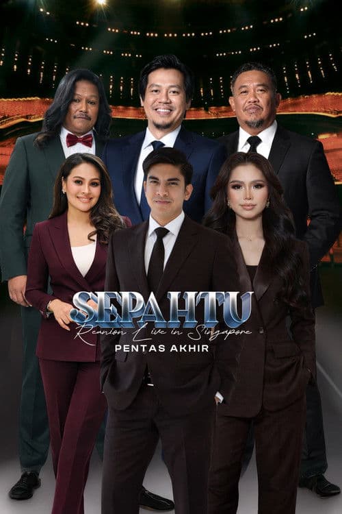 Sepahtu Reunion Live in Singapore - Pentas Akhir poster