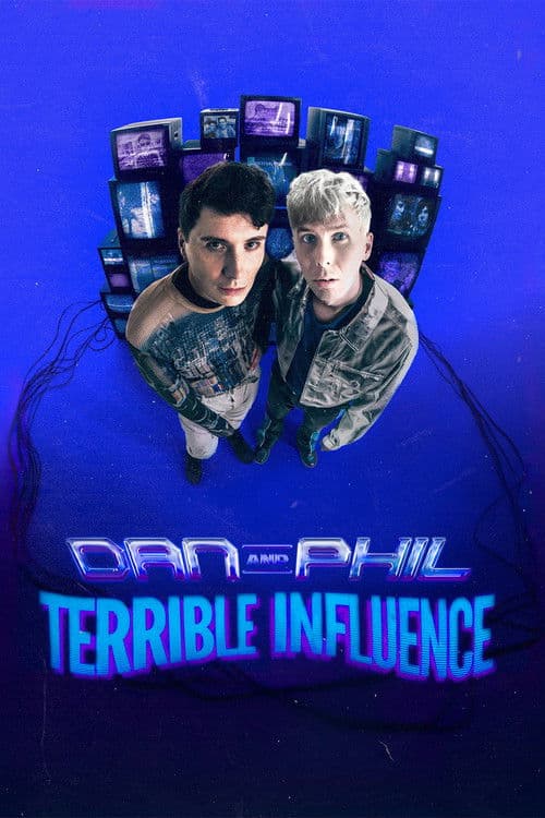 Dan and Phil: Terrible Influence poster