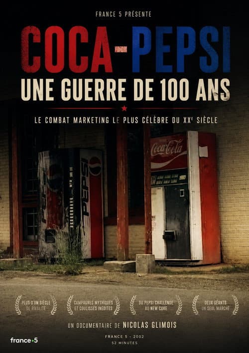 Coca-Cola - Pepsi : Une guerre de 100 ans poster