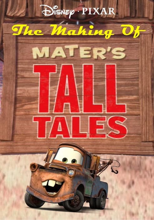 The Making of Mater's Tall Tales poster